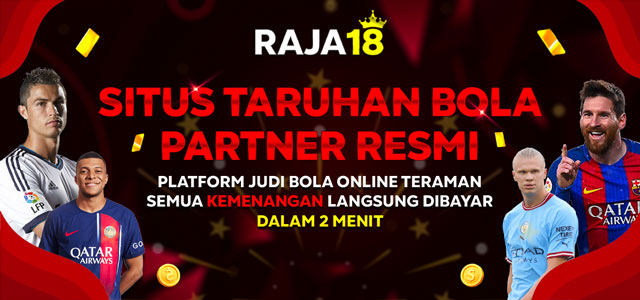 Partner Resmi Judi Bola Raja18